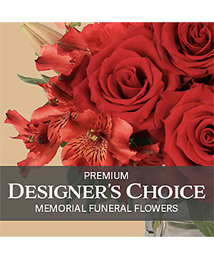 PREMIUM MEMORIAL FLOWERS designer's choice
